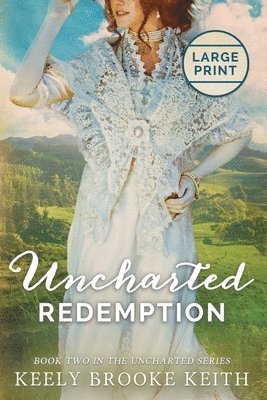 bokomslag Uncharted Redemption: Large Print