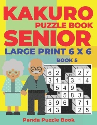 bokomslag Kakuro Puzzle Book Senior  - Large Print