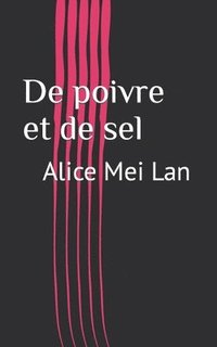 bokomslag De Poivre Et De Sel