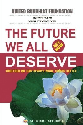 bokomslag Future We All Deserve