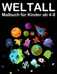 bokomslag Weltall Malbuch F R Kinder Ab 4-8: Tolle