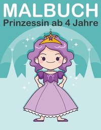 bokomslag Malbuch Prinzessin Ab 4 Jahre: Malbuch P