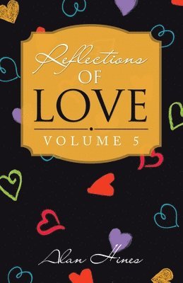 Alan Hines - Reflections of Love, Häftad