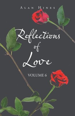 Alan Hines - Reflections of Love, Häftad