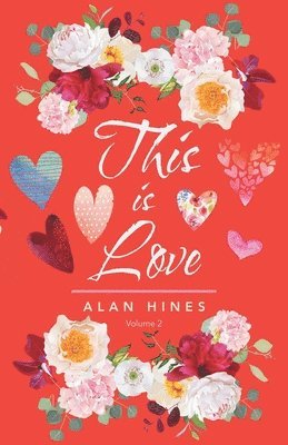 Alan Hines - This Is Love, Häftad