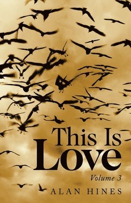 Alan Hines - This Is Love, Häftad