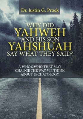 Why Did Yahweh and His Son Yahshuah Say What They Said? 1