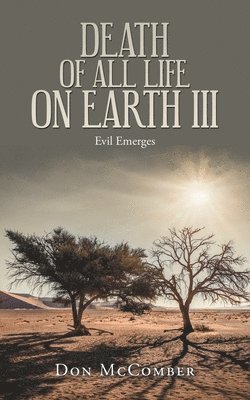 Death of All Life on Earth Iii 1