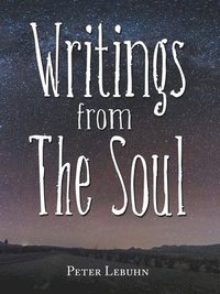 bokomslag Writings from the Soul