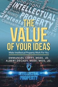 bokomslag The Value of Your Idea$