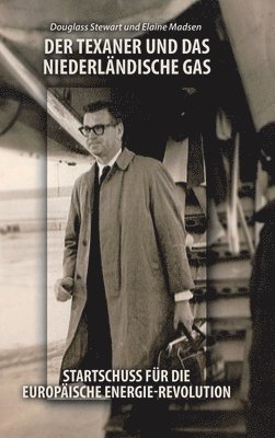 Texaner Und Das Niederländische Gas