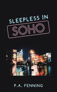 bokomslag Sleepless in Soho