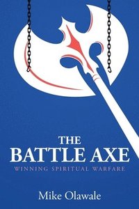 bokomslag The Battle Axe