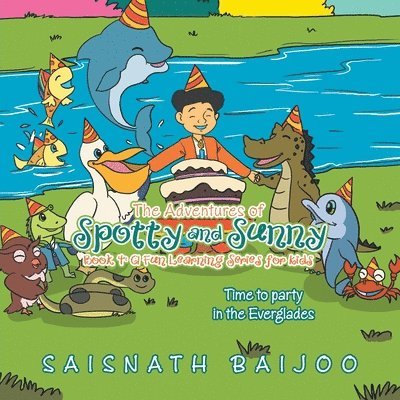 Adventures of Spotty and Sunny Book 4