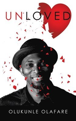 Olukunle Olafare, OLUKUNLE OLAFARE - Unloved, Häftad