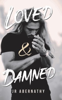 Loved & Damned 1