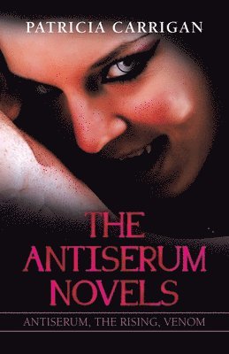 bokomslag Antiserum Novels