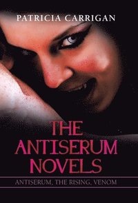 bokomslag Antiserum Novels