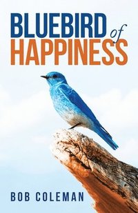 bokomslag Bluebird of Happiness