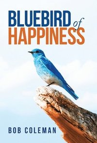 bokomslag Bluebird of Happiness