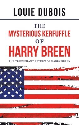 The Mysterious Kerfuffle of Harry Breen 1