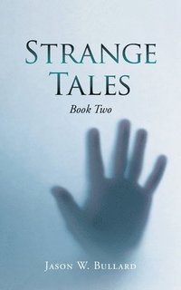 bokomslag Strange Tales