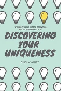 bokomslag Discovering Your Uniqueness