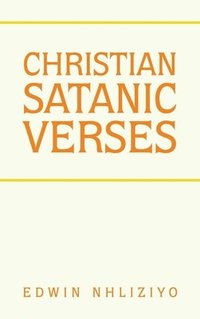 bokomslag Christian Satanic Verses
