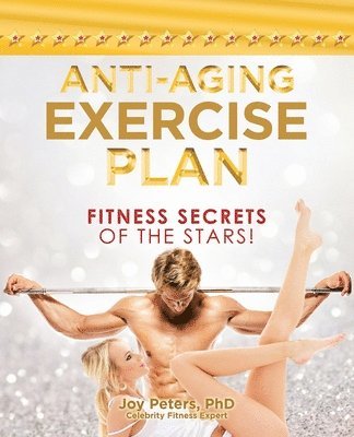 bokomslag Anti-Aging Exercise Plan