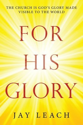For His Glory