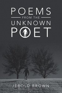 bokomslag Poems from the Unknown Poet
