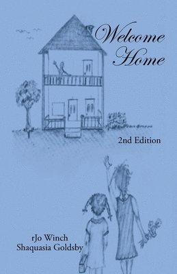 Rjo Winch, Shaquasia Goldsby, rJo Winch - Welcome Home, Häftad