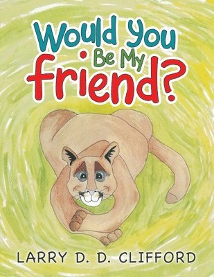 Would You Be My Friend? 1
