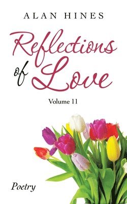 Alan Hines - Reflections of Love, Häftad