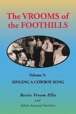 bokomslag Vrooms of the Foothills Volume 5