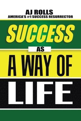 Success as a Way of Life 1