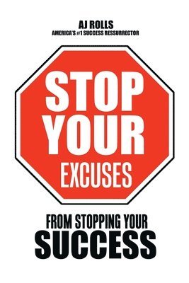 Stop Your Excuses 1