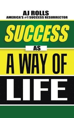 Success as a Way of Life 1