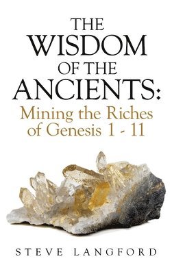 The Wisdom of the Ancients 1