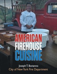 bokomslag American Firehouse Cuisine