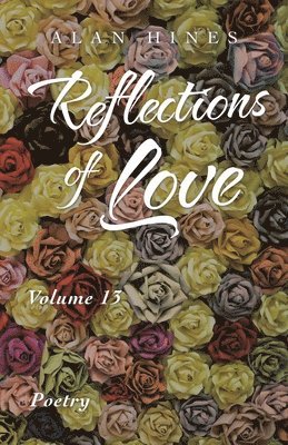 Alan Hines - Reflections of Love, Häftad
