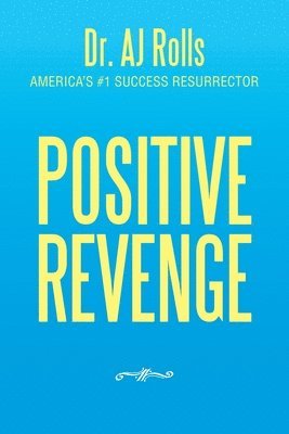 Positive Revenge 1