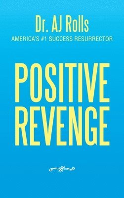 Positive Revenge 1