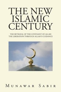 bokomslag The New Islamic Century