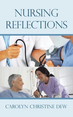 Nursing Reflections 1