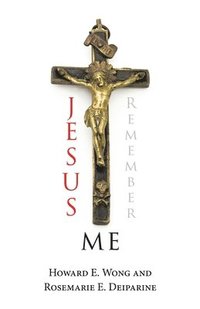 bokomslag Jesus Remember Me