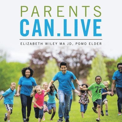 Parents Can.Live 1