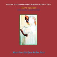 bokomslag Welcome to God-Opened Doors Workbook Volume 1 and 2