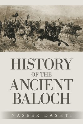 History of the Ancient Baloch 1