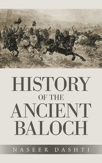 bokomslag History of the Ancient Baloch